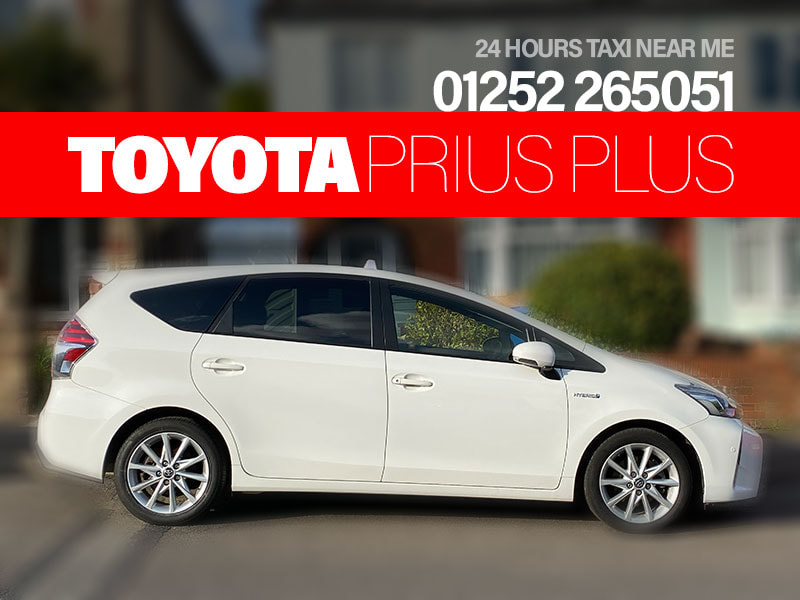 White Toyota Prius Plus taxi for 24 hours taxi service near me and you, call 01252 265051